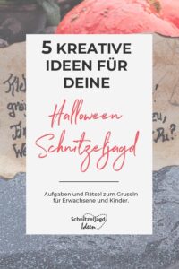 Gruselige Schnitzeljagd an Halloween: Nicht nur für Kinder!